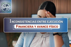 Las inconsistencias entre la ejecución financiera y el avance físico de un proyecto representan una de las principales señales de alerta en la gestión financiera y el control de proyectos.